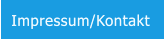 Impressum/Kontakt Impressum/Kontakt