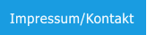 Impressum/Kontakt Impressum/Kontakt
